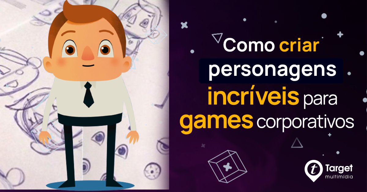 Como criar personagens incríveis para games corporativos